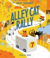 Alley cat rally by Ricky Trickartt (Hardback)