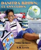 Danitra Brown, Class Clown by Nikki Grimes (Hardback)