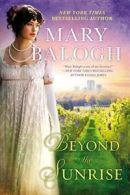 Beyond the Sunrise.by Balogh New 9780451469694 Fast Free Shipping<|