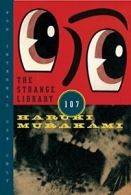 The Strange Library.by Murakami New 9780385354301 Fast Free Shipping<|