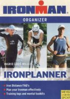 Ironman edition: Ironplanner: iron-distance organizer for triathletes by Ingrid