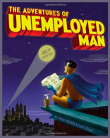 The Adventures of Unemployed Man, Golan, Gan,Origen, Erich, ISBN