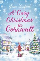 A cosy Christmas in Cornwall by Jane Linfoot (Paperback)