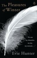 The Pleasures of Winter, Hunter, Evie, ISBN 1844883078