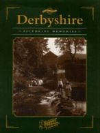 Pictorial memories.: Derbyshire by Clive Hardy (Hardback)