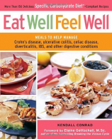 Eat Well, Feel Well: More Than 150 Delicious Specific Carbohydrate Diet-Complian