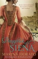 Daughter of Siena by Marina Fiorato (Paperback)