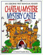 Chateau-mystere/Mystery Castle (Usborne Bilingual Books (Young Puzzles) S.), Lei