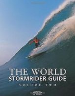 The World Stormrider Guide: Vol 2 | Anthony Colas | Book