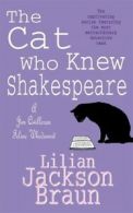 A Jim Qwilleran feline whodunnit: The cat who knew Shakespeare: Lilian Jackson