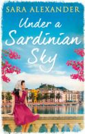 Under a Sardinian sky by Sara Alexander (Paperback)