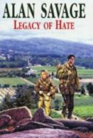 Legacy of Hate By Alan Savage