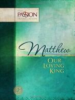 Our Loving King (The Passion Translation). Simmons 9781424549719 New<|