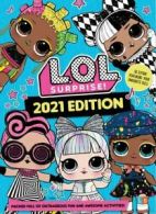 L.O.L. Surprise! Official 2021 Edition (Hardback)