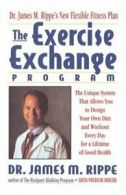 The Exercise Exchange Program. Rippe, M. New 9780671794538 Fast Free Shipping.#