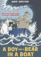 A boy and a bear in a boat by Dave Shelton (Paperback)