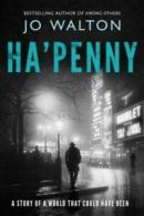 Ha'penny by Jo Walton (Paperback)