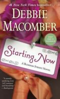 Blossom Street: Starting Now: A Blossom Street Novel by Debbie Macomber