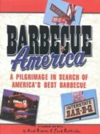 Barbecue America: a pilgrimage in search of America's best barbecue by Rick