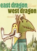 East Dragon, West Dragon.by Eversole New 9780689858284 Fast Free Shipping<|