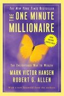 The One Minute Millionaire: The Enlightened Way to Wealth. Hansen, Allen<|