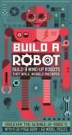 Build A.....: Build a robot by Steve Parker (Hardback)