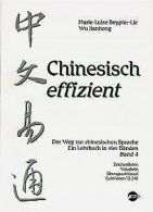 Chinesisch effizient. Der Weg zur chinesischen Sprache. ... | Book