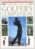 The Practical Golfer's Companion (Practical Handbook) By Steve Newell, Paul Fos