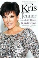 Kris Jenner... and All Things Kardashian. Jenner 9781451646979 Free Shipping<|