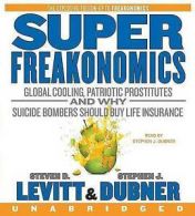 SuperFreakonomics : Global Cooling, Patriotic Prostitutes, and Why Suicide
