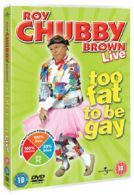 Roy Chubby Brown: Too Fat to Be Gay - Live DVD (2009) Roy 'Chubby' Brown cert