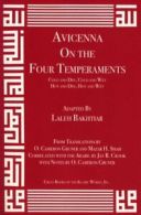 Avicenna on the Four Temperaments: Cold and Dry, Cold and Wet, Hot and Dry, H<|