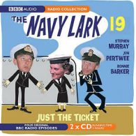 Navy Lark - Volume 19: Just the Ticket CD (2008)