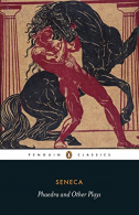Phaedra and Other Plays (Penguin Classics), Seneca, ISBN 01