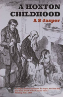 A Hoxton Childhood, Jasper, A.S., ISBN 9780956781116