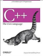 C++ the Core Language (Nutshell Handbooks) | Satir, Gr... | Book