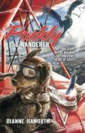 Paddy the Wanderer by Dianne Haworth (Paperback)