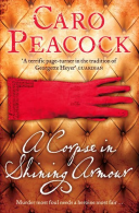 A Corpse in Shining Armour, Peacock, Caro, ISBN 000724424X