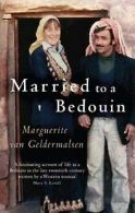 Married to a Bedouin | Marguerite van Geldermalsen | Book