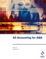 A2 accounting for AQA: the complete resource for the A2 examination by David