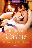 Stürmische Verlobung | Kathryn Caskie | Book