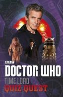 Doctor Who: Time Lord quiz quest (Paperback)