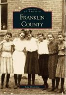 Franklin County (Images of America (Arcadia Publishing)). Lola-Shropshire<|