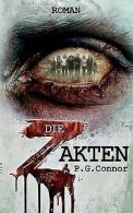 Die Z Akten | Connor, P.G. | Book