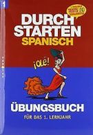 Durchstarten in Spanisch. 1. Lernjahr: ÜbungsBook mit Lö... | Book