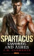 Spartacus: Swords and ashes by J.M. Clements (Paperback)