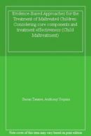 Evidence-Based Approaches for the Treatment of . Timmer, Susan.#*=.#*=
