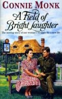 A Field of Bright Laughter By Connie Monk. 9780007697182