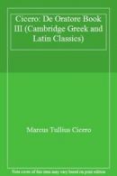 Cicero: De Oratore Book III (Cambridge Greek and Latin Classics). Mankin<|