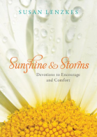 Sunshine and Storms: Devotions to Encourage and Comfort, Lenzkes, Susan,